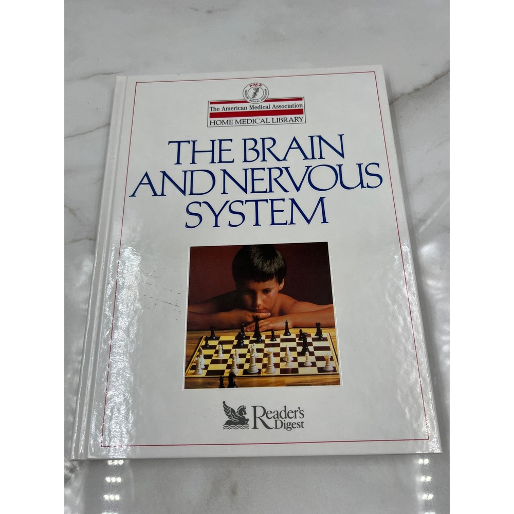The Brain and Nervous System American Medical Association Home Medical Library